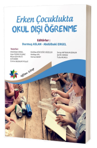 Erken Çocuklukta Okul Dışı Öğrenme