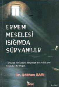 Ermeni Meselesi Işığında Süryaniler
