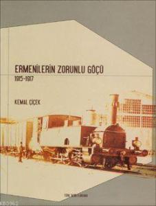 Ermenilerin Zorunlu Göçü; 1915-1917