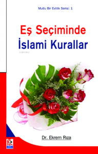 Eş Seçiminde İslami Kurallar
