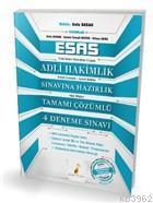 Esas Adli Hakimlik Sınavına Hazırlık Tamamı Çözümlü 4 Deneme Sınavı