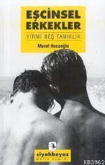 Eşcinsel Erkekler; Yirmi Beş Tanıklık