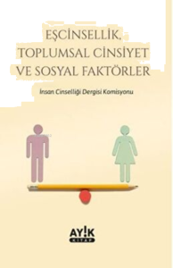 Eşcinsellik, Toplumsal Cinsiyet ve Sosyal Faktörler