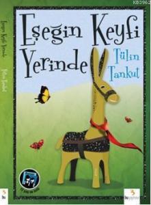 Eşeğin Keyfi Yerinde