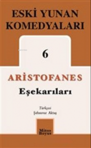 Eşekarıları; Eski Yunan Komedyaları 6