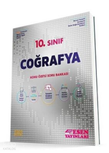 Esen  10.Sınıf Coğrafya Konu Özetli Soru Bankası