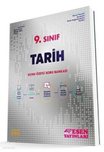 Esen  9.Sınıf Tarih Konu Özetli Soru Bankası