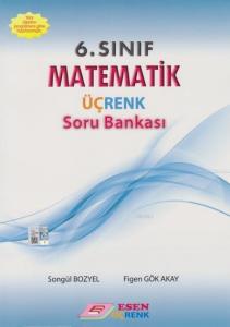 Esen Üçrenk Yayınları 6. Sınıf Matematik Soru Bankası Esen Üçrenk