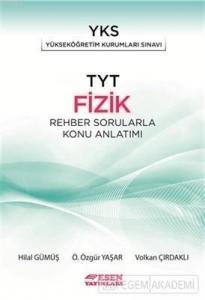 Esen Yayınları TYT Fizik Rehber Sorularla Konu Anlatımı Esen
