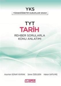 Esen Yayınları TYT Tarih Rehber Sorularla Konu Anlatımı Esen