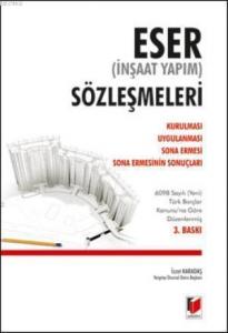 Eser İnşaat Yapım Sözleşmeleri