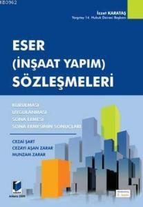Eser (İnşaat Yapım) Sözleşmeleri