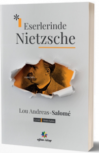 Eserlerinde Nietzsche ;Friedrich Nietzsche in seinen Werken