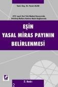 Eşin Yasal Miras Payının Belirlenmesi