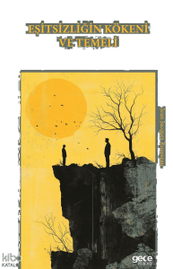 Eşitsizliğin Kökeni ve Temeli