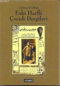 Eski Harfli Çocuk Dergileri