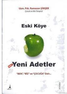 Eski Köye Yeni Adetler