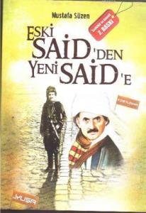 Eski Said'den Yeni Said'e