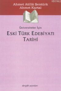 Eski Türk Edebiyatı Tarihi; Üniversiteler İçin