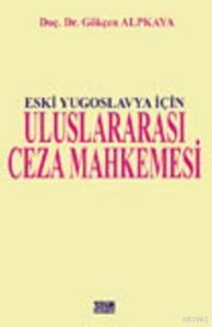 Eski Yugoslavya için Uluslararası Ceza Mahkemesi