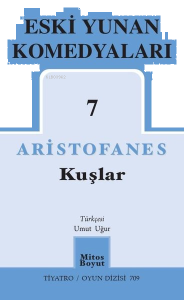 Eski Yunan Komedyaları 7 - Kuşlar