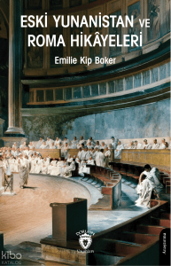 Eski Yunanistan ve Roma Hikâyeleri