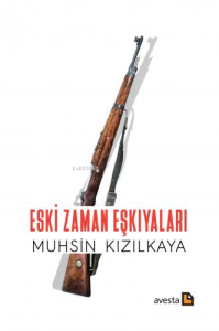 Eski Zaman Eşkıyaları