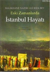 Eski Zamanlarda İstanbul Hayatı