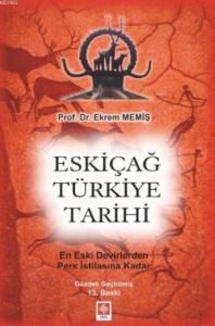 Eskiçağ Türkiye Tarihi; En Eski Devirlerden Pers İstilasına Kadar