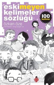 Eskimeyen Kelimeler Sözlüğü