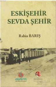 Eskişehir Sevda Şehir