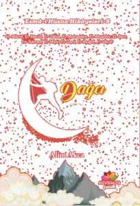Esmâ-i Hüsna Hikâyeleri-9;Dağcı