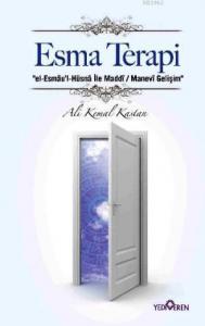 Esma Terapi; El-Esmâul-Hüsnâ İle Maddi/  Manevi Gelişim