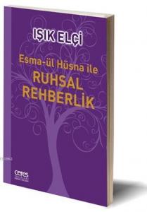 Esma-ül Hüsna ile Ruhsal Rehberlik