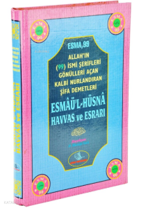Esmaül Hüsna Havas ve Esrarı