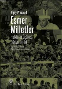 Esmer Milletler; Halkların Üçüncü Dünya Tarihi