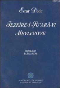 Esrar Dede Tezkire-i Şu'ara-yı Mevleviye