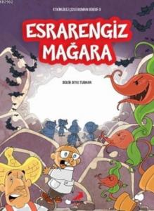 Esrarengiz Mağara; Etkinlikli Çizgi Roman Serisi 3