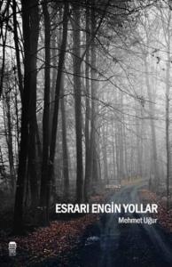Esrarı Engin Yollar