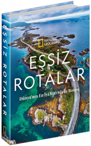 Eşsiz Rotalar;Dünya'nın En İyi 500 Sürüş Rotası