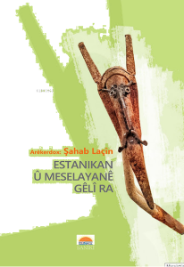 Estanikan Û Meselayanê Gêlî Ra