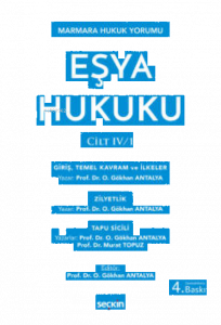 Eşya Hukuku ;CİLT: IV/1