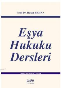Eşya Hukuku Dersleri