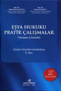 Eşya Hukuku Pratik Çalışmalar