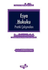 Eşya Hukuku Pratik Çalışmaları