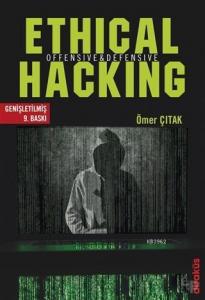 Ethical Hacking; Offensive ve Defensive