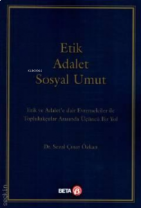 Etik Adalet Sosyal Umut