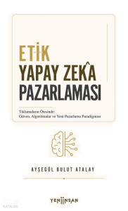 Etik Yapay Zeka Pazarlaması