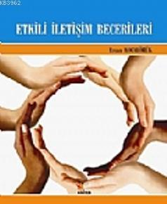 Etkili İletişim Becerileri