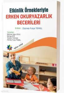 Etkinlik Örnekleriyle Erken Okuryazarlık Becerileri